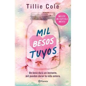 Mil Besos Tuyos (Incluye Capítulo Inédito) / A Thousand Boy Kisses (with an Unpu